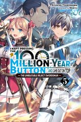 I Kept Pressing the 100-Million-Year Button and Came Out on Top, Vol. 5 (light novel) cena un informācija | Fantāzija, fantastikas grāmatas | 220.lv