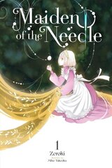 Maiden of the Needle, Vol. 1 (light novel) цена и информация | Фантастика, фэнтези | 220.lv