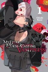 My Dear, Curse-Casting Vampiress, Vol. 1 цена и информация | Фантастика, фэнтези | 220.lv