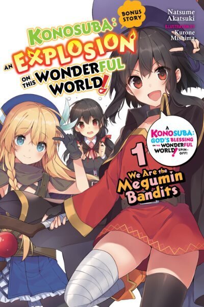 Konosuba: An Explosion on This Wonderful World! Bonus Story, Vol. 1 (light novel) cena un informācija | Fantāzija, fantastikas grāmatas | 220.lv