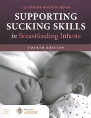 Supporting Sucking Skills in Breastfeeding Infants 4th edition цена и информация | Самоучители | 220.lv