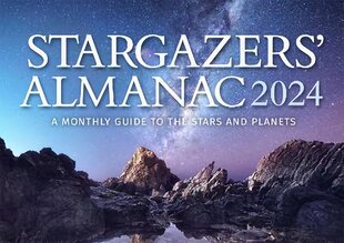 Stargazers' Almanac: A Monthly Guide to the Stars and Planets: 2024 2024, 2024 цена и информация | Книги о питании и здоровом образе жизни | 220.lv