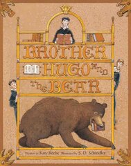 Brother Hugo and the Bear цена и информация | Книги для малышей | 220.lv