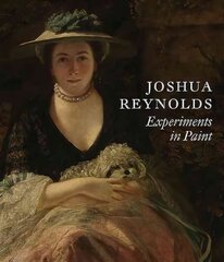 Joshua Reynolds: Experiments in Paint cena un informācija | Mākslas grāmatas | 220.lv