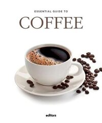 Essential Guide To Coffee цена и информация | Книги рецептов | 220.lv