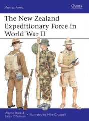 New Zealand Expeditionary Force in World War II цена и информация | Исторические книги | 220.lv