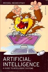 Artificial Intelligence: A Guide to Intelligent Systems 3rd edition цена и информация | Книги по экономике | 220.lv