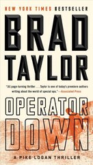 Operator Down: A Pike Logan Thriller цена и информация | Фантастика, фэнтези | 220.lv