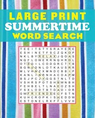 Large Print Summertime Word Search цена и информация | Книги о питании и здоровом образе жизни | 220.lv