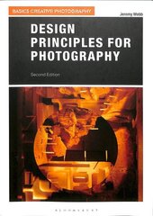 Design Principles for Photography 2nd edition cena un informācija | Mākslas grāmatas | 220.lv