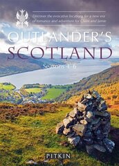 Outlander's Scotland Seasons 4-6: Discover the evocative locations for a new era of romance and adventure for Claire and Jamie cena un informācija | Mākslas grāmatas | 220.lv