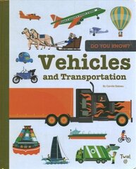 Do You Know?: Vehicles and Transportation цена и информация | Книги для малышей | 220.lv