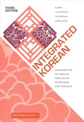 Integrated Korean: Intermediate 1 3rd Revised edition cena un informācija | Svešvalodu mācību materiāli | 220.lv