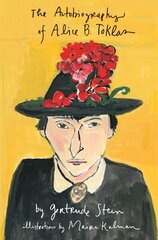 Autobiography of Alice B. Toklas Illustrated cena un informācija | Biogrāfijas, autobiogrāfijas, memuāri | 220.lv