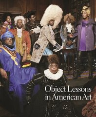 Object Lessons in American Art cena un informācija | Sociālo zinātņu grāmatas | 220.lv