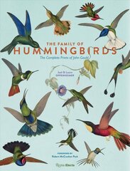 Family of Hummingbirds: The Complete Prints of John Gould цена и информация | Книги об искусстве | 220.lv