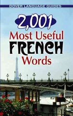 2,001 Most Useful French Words Green ed. цена и информация | Пособия по изучению иностранных языков | 220.lv