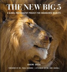 New Big Five: A Global Photography Project for Endangered Species cena un informācija | Mākslas grāmatas | 220.lv