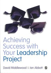 Achieving Success with your Leadership Project cena un informācija | Sociālo zinātņu grāmatas | 220.lv