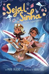 Sejal Sinha Battles Superstorms цена и информация | Книги для малышей | 220.lv