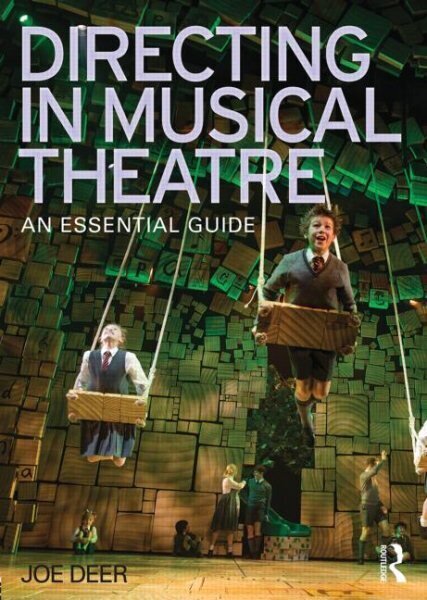Directing in Musical Theatre: An Essential Guide цена и информация | Mākslas grāmatas | 220.lv