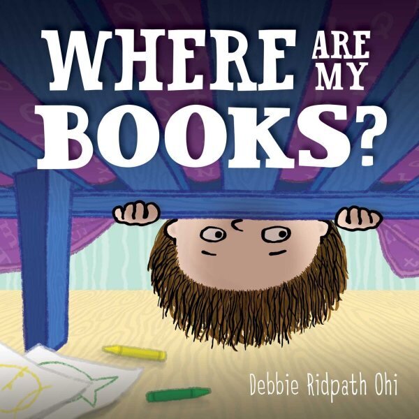 Where Are My Books? Reprint ed. цена и информация | Grāmatas pusaudžiem un jauniešiem | 220.lv