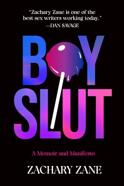 Boyslut: A Memoir and Manifesto цена и информация | Biogrāfijas, autobiogrāfijas, memuāri | 220.lv