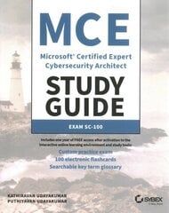 MCE Microsoft Certified Expert Cybersecurity Architect Study Guide: Exam SC-100 цена и информация | Книги по социальным наукам | 220.lv