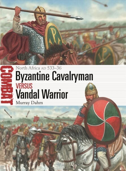 Byzantine Cavalryman vs Vandal Warrior: North Africa AD 533-36 cena un informācija | Vēstures grāmatas | 220.lv