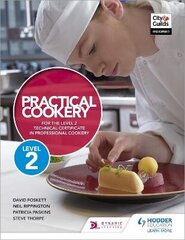 Practical Cookery for the Level 2 Technical Certificate in Professional Cookery cena un informācija | Sociālo zinātņu grāmatas | 220.lv