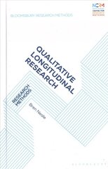 Qualitative Longitudinal Research: Research Methods цена и информация | Книги по социальным наукам | 220.lv