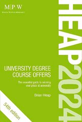 HEAP 2024: University Degree Course Offers 54th edition cena un informācija | Pašpalīdzības grāmatas | 220.lv