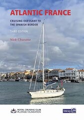 Atlantic France: Cruising Ouessant to the Spanish Border 2023 New edition cena un informācija | Grāmatas par veselīgu dzīvesveidu un uzturu | 220.lv