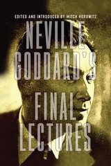 Neville Goddard's Final Lectures цена и информация | Самоучители | 220.lv