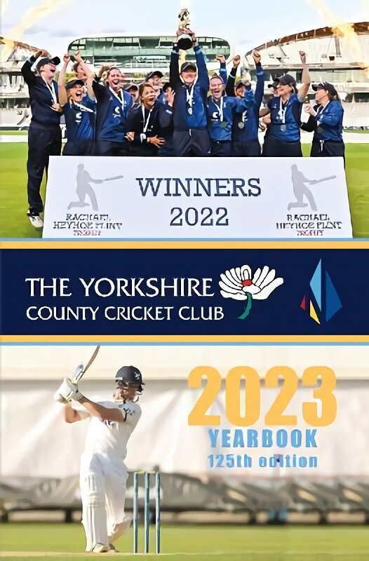 Yorkshire County Cricket Yearbook 2023: The Official Yearbook of The Yorkshire County Cricket Club cena un informācija | Grāmatas par veselīgu dzīvesveidu un uzturu | 220.lv