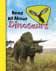 Read All About Dinosaurs cena un informācija | Grāmatas pusaudžiem un jauniešiem | 220.lv