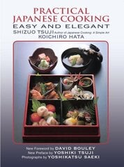 Practical Japanese Cooking: Easy and Elegant цена и информация | Книги рецептов | 220.lv
