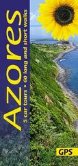 Azores Sunflower Guide: 60 long and short walks with detailed maps and GPS; 5 car tours with pull-out map 8th Revised edition цена и информация | Путеводители, путешествия | 220.lv