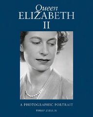 Queen Elizabeth II: A Photographic Portrait Revised and updated edition cena un informācija | Biogrāfijas, autobiogrāfijas, memuāri | 220.lv