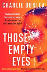 Those Empty Eyes: An absolutely unputdownable crime thriller цена и информация | Фантастика, фэнтези | 220.lv