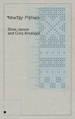 Cory Arcangel and Stine Janvin: Identity Pitches цена и информация | Книги об искусстве | 220.lv