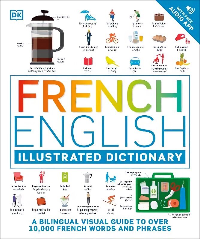 French English Illustrated Dictionary: A Bilingual Visual Guide to Over 10,000 French Words and Phrases cena un informācija | Svešvalodu mācību materiāli | 220.lv