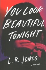 You Look Beautiful Tonight: A Thriller cena un informācija | Fantāzija, fantastikas grāmatas | 220.lv