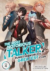 Most Notorious Talker Runs the World's Greatest Clan (Light Novel) Vol. 4 цена и информация | Фантастика, фэнтези | 220.lv