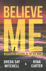 Believe Me цена и информация | Фантастика, фэнтези | 220.lv