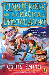 Clarity Jones and the Magical Detective Agency cena un informācija | Grāmatas pusaudžiem un jauniešiem | 220.lv