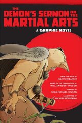 Demon's Sermon on the Martial Arts: A Graphic Novel цена и информация | Фантастика, фэнтези | 220.lv