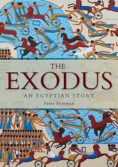 Exodus: An Egyptian Story cena un informācija | Vēstures grāmatas | 220.lv