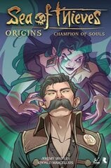 Sea of Thieves: Origins: Champion of Souls (Graphic Novel) цена и информация | Фантастика, фэнтези | 220.lv