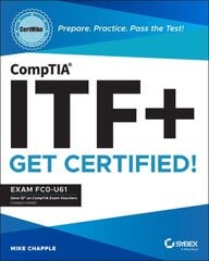 CompTIA ITFplus CertMike: Prepare. Practice. Pass the Test! Get Certified!: Exam FC0-U61 цена и информация | Книги по социальным наукам | 220.lv